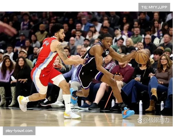 国王高位逼抢体系解析：本轮NBA赛场如何有效限制对手推进